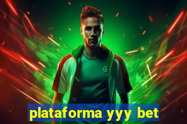 plataforma yyy bet